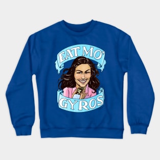 Eat Mo' Gyros Crewneck Sweatshirt